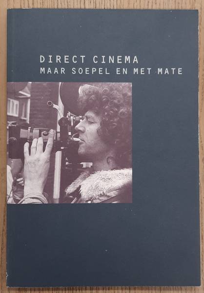 WIT, HERMAN DE., HOSMAN, HARRY. & HOGENKAMP, BERT. - Direct Cinema, maar soepel en met mate, De villa's van de VPRO.
